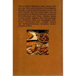 Dungls Vollwert-Backbuch - Brot und Mehlspeisen von echtem Schrot und Korn
