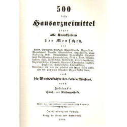 Beste Hausarzneimittel gegen alle Krankheiten der Menschen