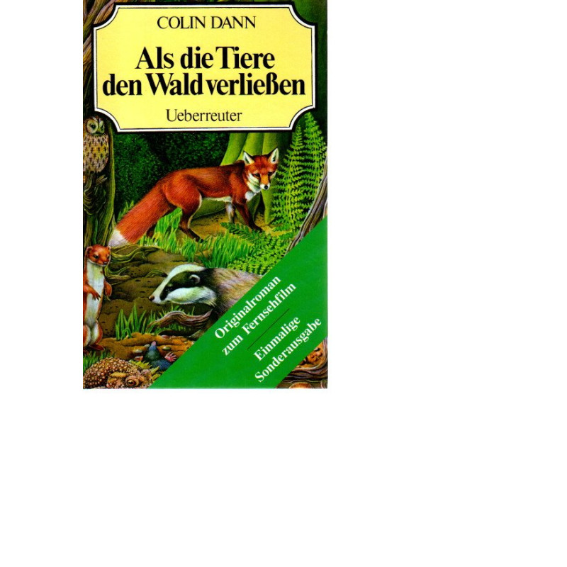 Als die Tiere den Wald verließen