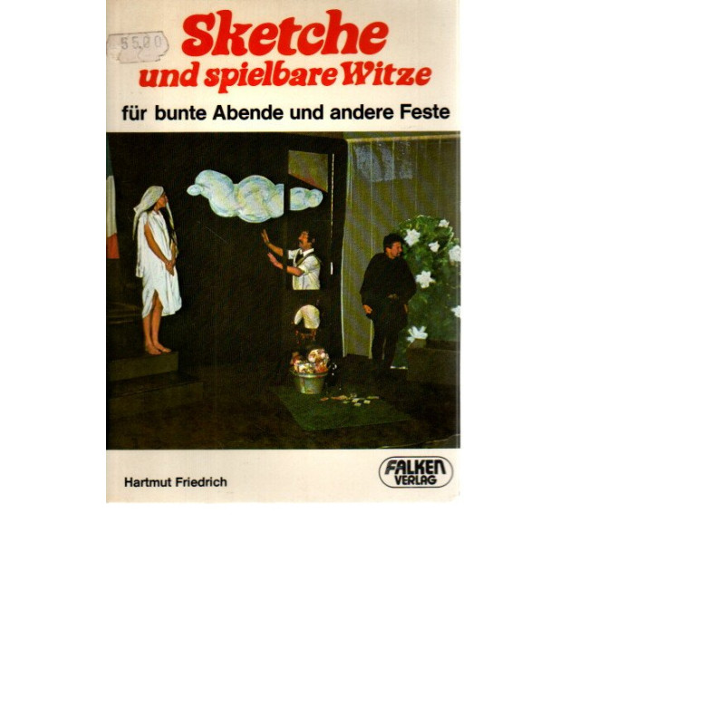 Sketche und spielbare Witze - Für Bunte Abende und andere Feste - Tb.
