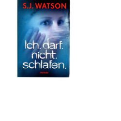 Ich. darf. nicht. schlafen  - Thriller