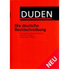 Duden - Die deutsche Rechtschreibung - Das umfassende Standardwerk auf der Grundlage der amtlichen Regeln