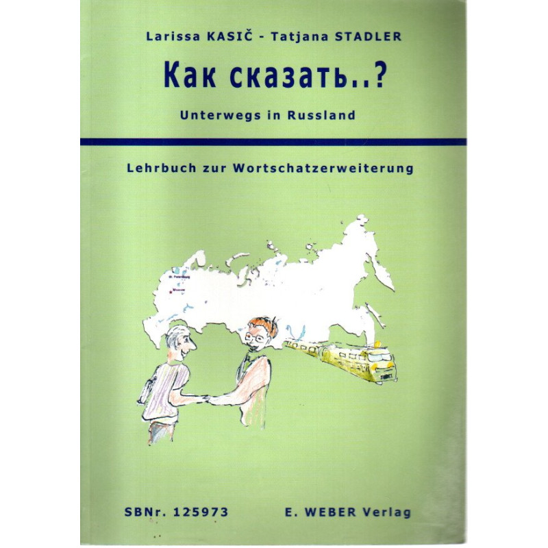 Unterwegs in Russland - Lehrbuch zur Wortschatzerweiterung - SBNr. 125973