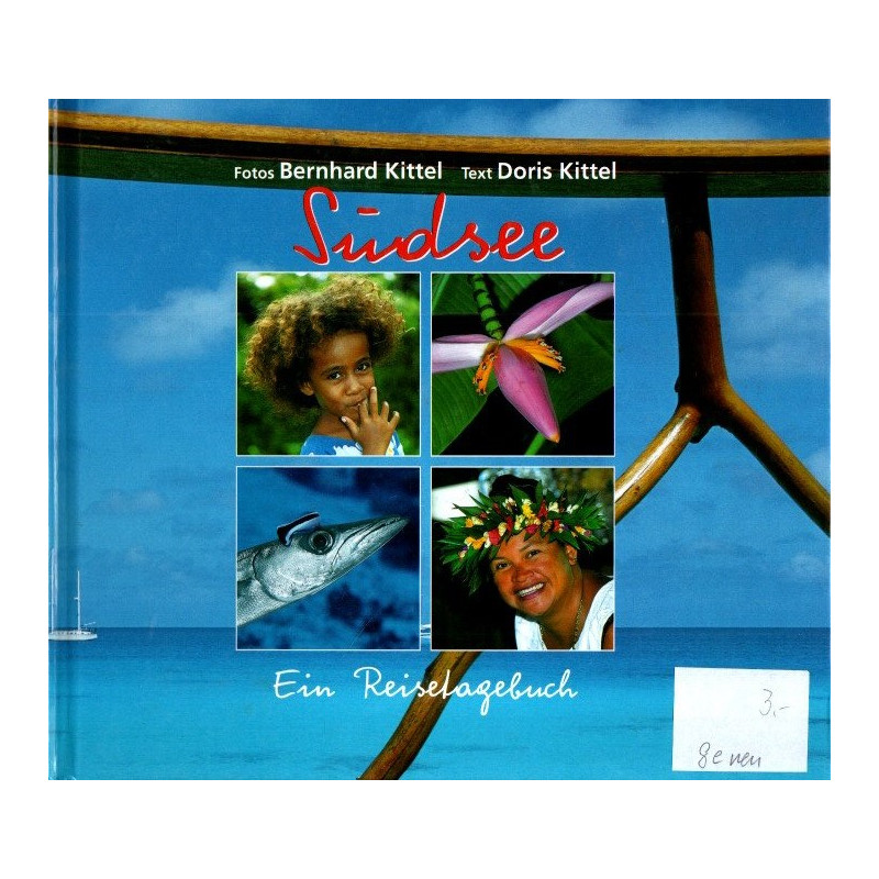 Südsee - Ein Reisetagebuch