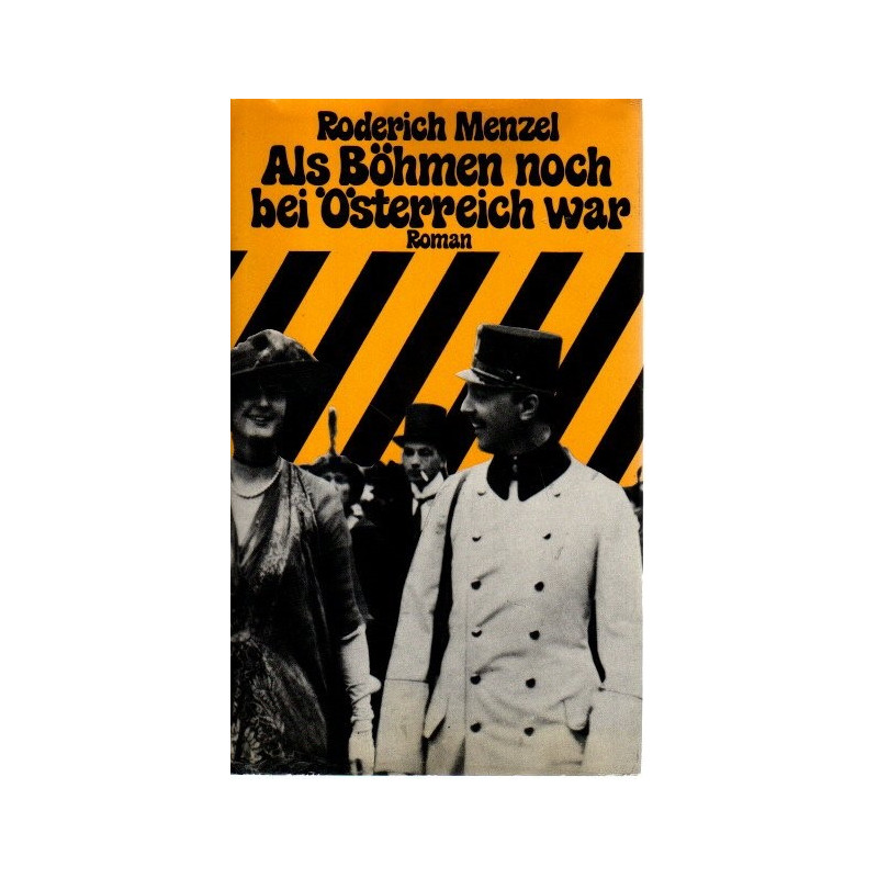 Als Böhmen noch bei Österreich war