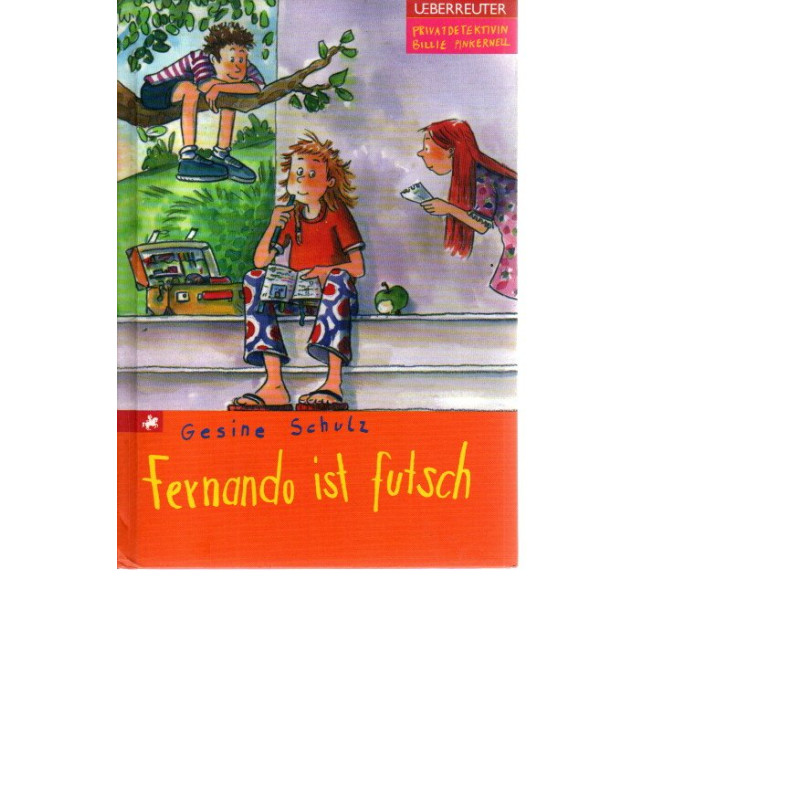 Privatdetekdivin Billie Pinkernell - Fernando ist futsch