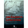 Des Kaisers Literaten - Kriegspropaganda zwischen 1914 und 1918