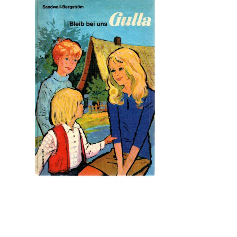 Bleib bei uns Gulla