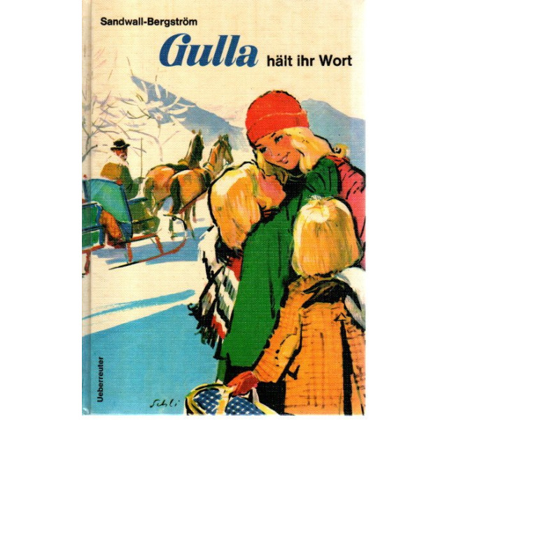 Gulla hält ihr Wort - Band 2