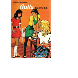 Gulla benimm dich - Band 4