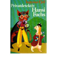 Privatdetektiv Hansi Fuchs