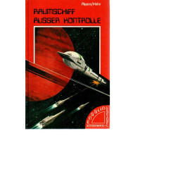 Raumschiff außer Kontrolle