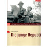 Die junge Republik Alltagsbilder aus Österreich 1945-1955