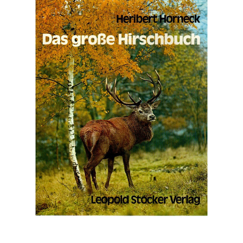 Das große Hirschbuch