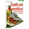 Topfit mit Sonnenkost - Richtige Ernährung für Sportler