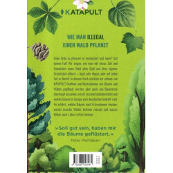 Wie man illegal einen Wald pflanzt