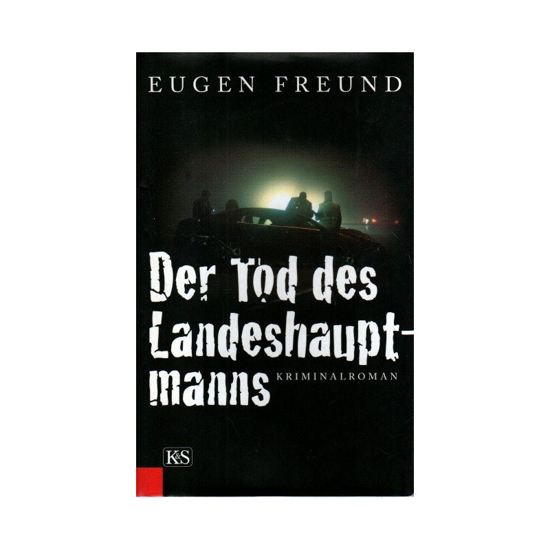 Der Tod des Landeshauptmanns