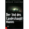 Der Tod des Landeshauptmanns