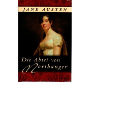 Jane Austen -  Die Abtei von Northanger
