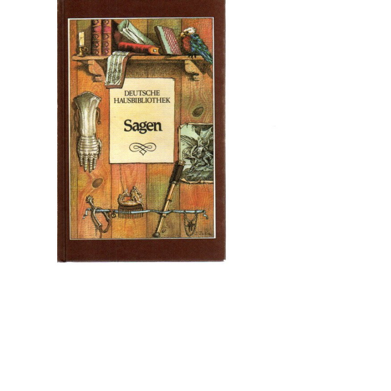 Deutsche Hausbibliothek - (Volks) Sagen - Illustr. Gesamtausgabe