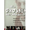 Die Grossen der Moderne - Menschen, die unsere Welt prägten und veränderten -  Genehmigte Sonderausg.