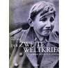 Der zweite Weltkrieg - Das wahre Gesicht des Schreckens