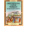 Abenteuer Weltgeschichte - Griechenland unter Perikles - Die Blütezeit Athens