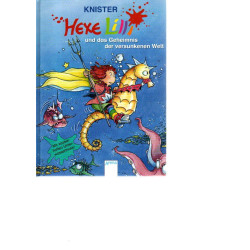 Hexe Lilli und das Geheimnis der versunkenen Welt