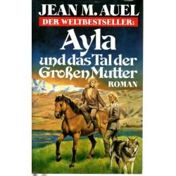 Ayla und das Tal der Grossen Mutter