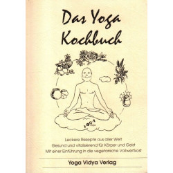 Das Yoga Kochbuch - Leckere Rezepte aus aller Welt