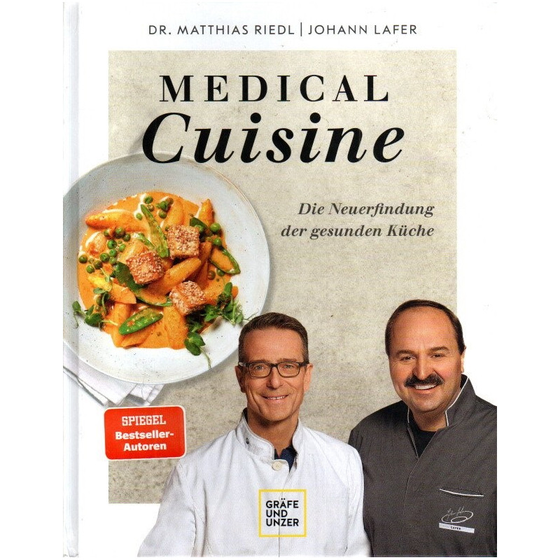 Medical Cuisine - Die Neuerfindung der gesunden Küche