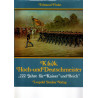 K.(u.)k. Hoch und Deutschmeister "222 Jahre für Kaiser und Reich"