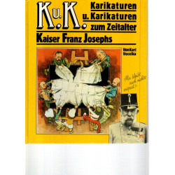 Karikaturen u. Karikaturen zum Zeitalter Kaiser Franz Josephs