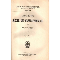 Geschichte Nieder- und Oberösterreichs - Bd. 1 u. 2 - Deutsche Landesgeschichten