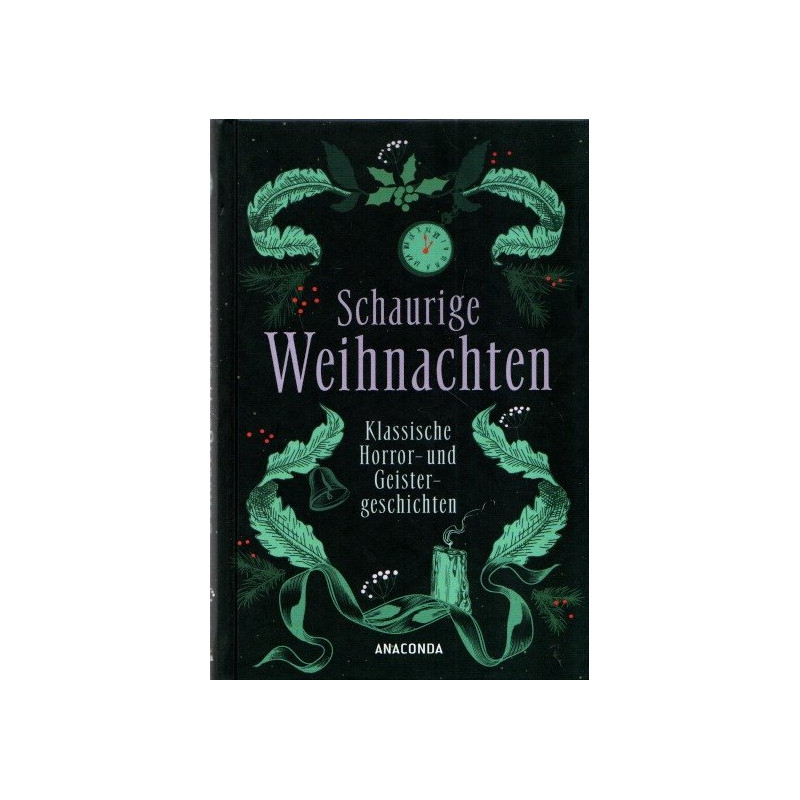 Schaurige Weihnachten - Klassische Horror- und Geistergeschichten