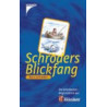 Schröders Blick-Fang - Die beliebtesten Anglersatiren aus Blinker