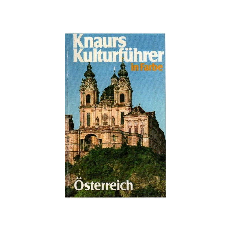 Knaurs Kulturführer in Farbe - Österreich