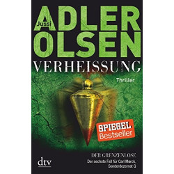 Verheißung - Der Grenzenlose, Der sechste Fall für Carl Morck, Sonderdezernat Q