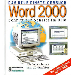 Word 2000 - Das neue Einsteigerbuch - Schritt für Schritt im Bild