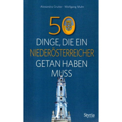 50 Dinge, die ein Niederösterreicher getan haben muss