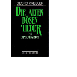 Die alten bösen Lieder