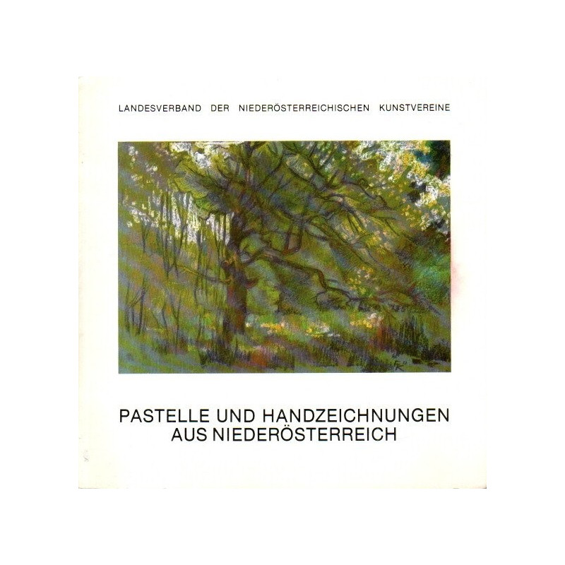 Pastelle und Handzeichnungen aus Niederösterreich
