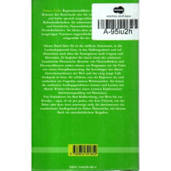 Steirisches Hügelland und südliches Burgenland - Geschichte, Kultur, Natur, Ausflüge, Wanderungen