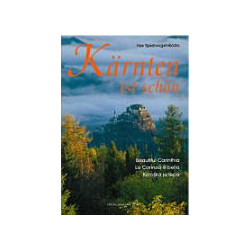 Kärnten ist schön -  Beautiful Carinthia, La Carinzia è bella, Koroska je lepa