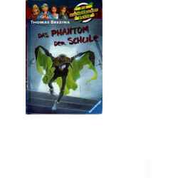 Die Knickerbocker-Bande - Das Phantom der Schule - Band 6