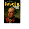 Josef II. Revolutionär von Gottes Gnaden