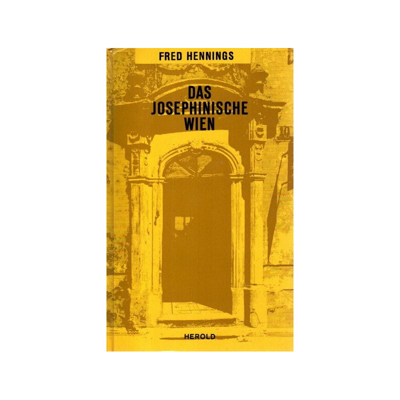 Das Josephinische Wien