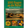 1000 Fragen an die Natur - Eine Fundgrube des Wissens