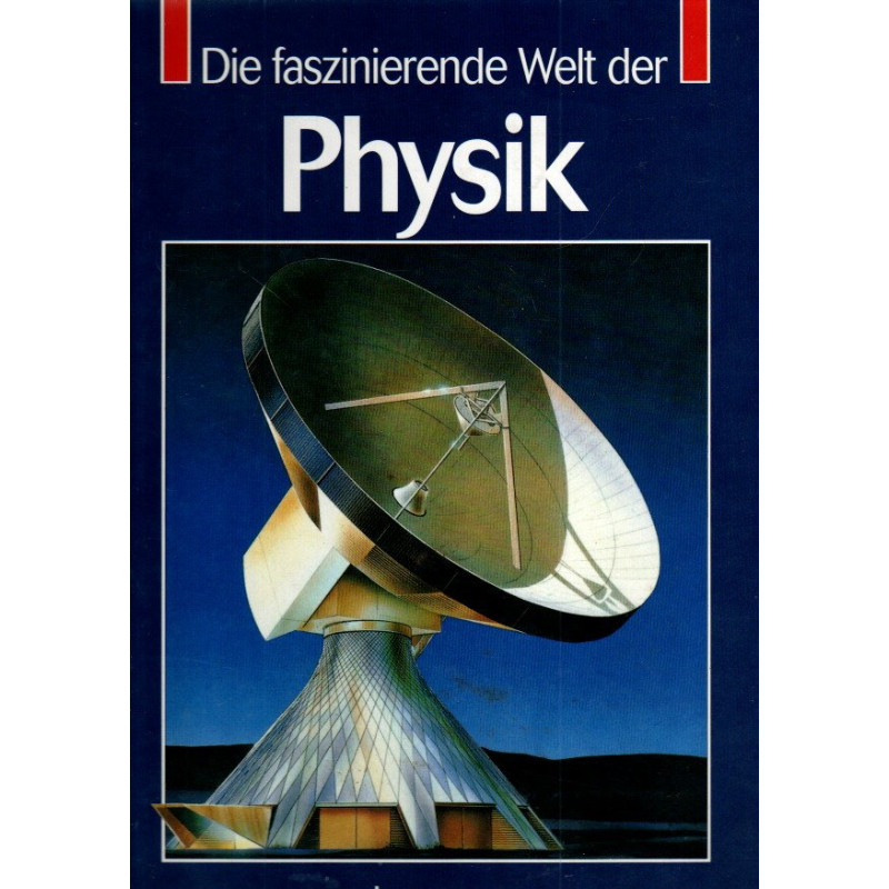 Die faszinierende Welt der Physik