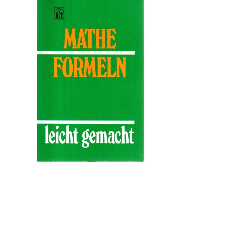 Mathe-Formeln leicht gemacht